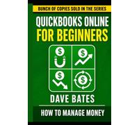 Quickbooks Online For Beginners: QuickBooks Online explained so simply a 5-year-old could run a profit report (Finance & Bookkeeping)