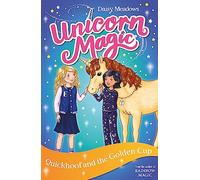 Quickhoof and the Golden Cup: Series 3 Book 1 (Unicorn Magic)
