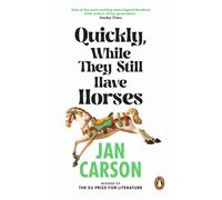 Quickly, While They Still Have Horses