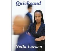 Quicksand By Nella Larsen
