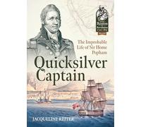 Quicksilver Captain: The Improbable Life of Sir Home Riggs Popham: 135 (From Reason to Revolution)