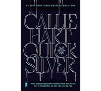 Quicksilver: Haar angstaanjagende redder heeft een naam. Het is Kingfisher uit het rijk van de Fae. (Fae & alchemie, 1)