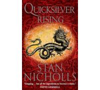 QUICKSILVER RISING: A Gripping Epic Fantasy Novel of a Cursed Warrior and Dangerous Magic: Book 1 (The Quicksilver Trilogy)