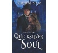 Quicksilver Soul (The Shadow Guild)