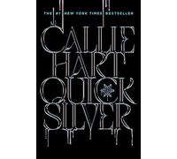Quicksilver: The Utterly Addictive Enemies-To-lovers Ro - NEW Callie Hart 2025