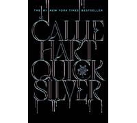 Quicksilver : The utterly addictive enemies-to-lovers romantasy sensation