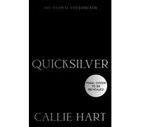 Quicksilver : The utterly addictive enemies-to-lovers romantasy sensation
