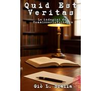 Quid est veritas: le indagini del Commissario Volterra