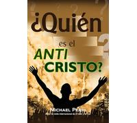 ¿Quién es el Anticristo?