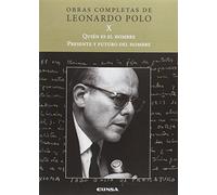 QUIEN ES EL HOMBRE. PRESENTE Y FUTURO DEL HOMBRE (Obras Completas L.P.)