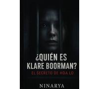 ¿Quién es Klare Boorman?: El secreto de Hoa Lo