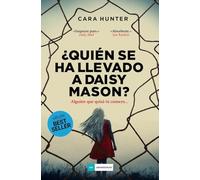 Quién Se Ha Llevado a Daisy Mason? (BESTSELLER)