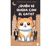 ¿Quién se queda con el gato?: Romance de Enemigos a Amantes
