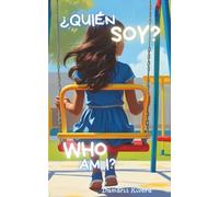 ¿Quién Soy? Who Am I?