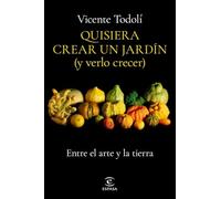 Quiero CREAR UN Jardin Y VERLO CRECER