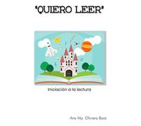 Quiero leer: Iniciación a la lectura