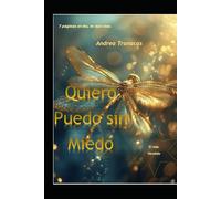 QUIERO PUEDO SIN MIEDO: 7 PAGINAS AL DIA TE CAMBIAN LA VIDA