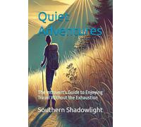 Quiet Adventures: The Introvert's Guide to Enjoying Travel Without the Exhaustion