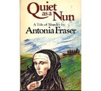 Quiet as a Nun