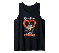 Quiet Birds Loud Passion Funny Quail Breeder Tank Top