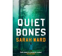 Quiet Bones (Carla James Crime Thrillers)
