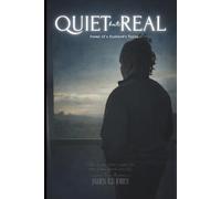 Quiet But Real: Poems of a Husband's Voice