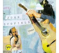 Quiet by Scofield, John (1996)