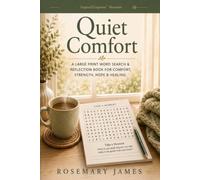 Quiet Comfort: A Large Print Word Search & Reflection Book for Comfort, Strength, Hope & Healing (Idle Moments)