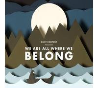Quiet Company - Quiet Company Presents We Are All Where We Belong