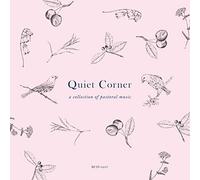 Quiet Corner - a collection of pastoral music