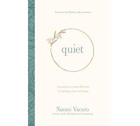 Quiet: Creating Grace-Based Rhythms for Spending Time with Jesus