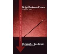 Quiet Darkness Poems: Love After Love