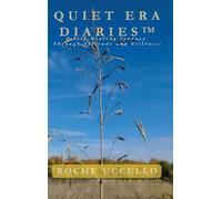 Quiet Era Diaries: A Self-Healing Journey Through Solitude and Stillness