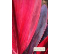 Quiet Field: Crimson Bloom: A Poetic Notebook for Thoughts, Feelings, and Creative Moments