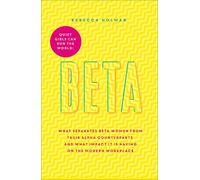Quiet Girls Can Run the World: The beta woman's handbook to the modern workplace