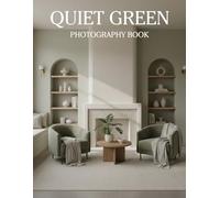 Quiet Green: Creating Calm Interiors with Sage Green and Gentle Ivory Layers