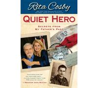Quiet Hero: Secrets from My Father's Past