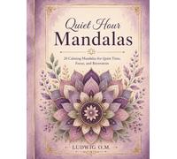 Quiet Hour Mandalas: 20 Simple Coloring Pages for Restful Activity and Creative Leisure (The Buffalo Soldier Series)
