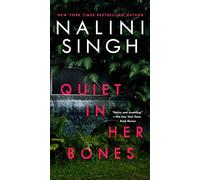 Quiet in Her Bones