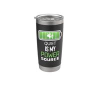 Quiet is My Power Source Remote Workers, Book Lovers Stainless Steel Insulated Tumbler