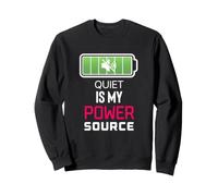 Quiet Is My Power Source Remote Workers, Book Lovers Sweatshirt
