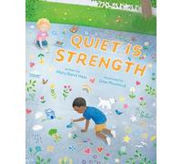Quiet Is Strength