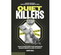 Quiet Killers: What's Sabotaging Your Restaurant Brand's Growth and How to Stop It