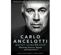 Quiet Leadership: Winning Hearts, Minds and Matches