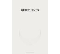 Quiet Lines: A notebook for thoughts, plans & everyday notes