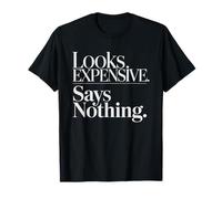 Quiet Luxury Looks Expensive Says Nothing Old Money T-Shirt