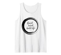 Quiet Mind Bold Life Zen Circle Calligraphy Inspiration Tank Top