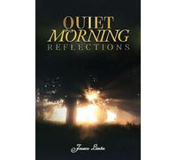 Quiet Morning Reflections