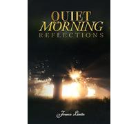 Quiet Morning Reflections