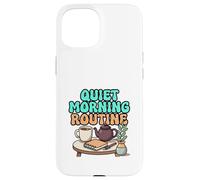 Quiet Morning Routine Cozy Tea and Journal Design Case for iPhone 15